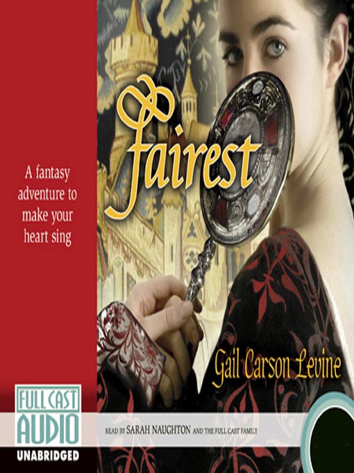 Title details for Fairest by Gail Carson Levine - Available